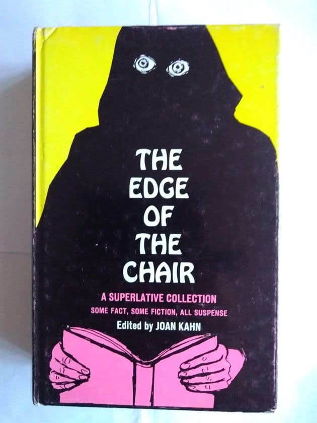 THE EDGE OF THE CHAIR Edited by Joan Kahn (Hardcover)