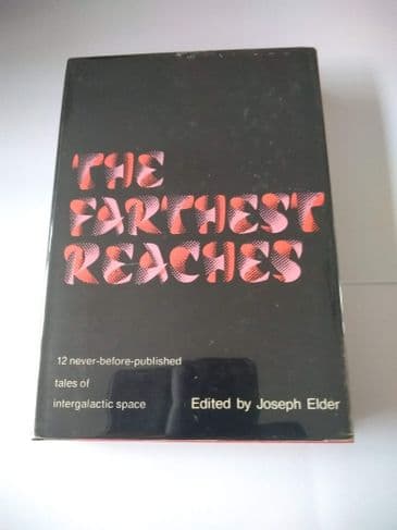 THE FARTHEST REACHES EDITED BY JOSEPH ELDER (HARDBACK)