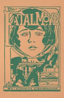 The Fatal Move [hardcover] Conall Cearnach