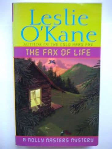 THE FAX OF LIFE BY LESLIE O'KANE.  (PAPERBACK)