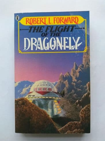 THE FLIGHT OF THE DRAGONFLY BY ROBERT L. FORWARD   (PAPERBACK)