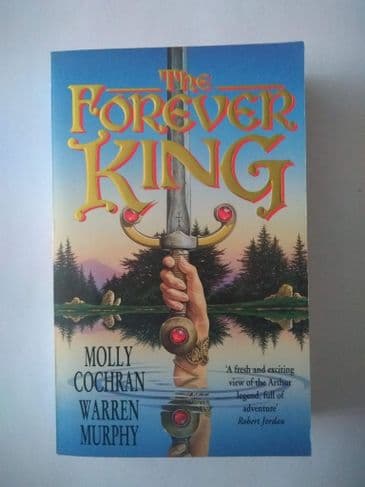 THE FOREVER KING by Molly Cochran & Warran Murphy (Paperback)