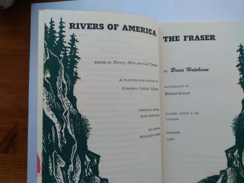 THE FRASER . THE RIVER'S OF AMERICA BY BRUCE HUTCHISON HARDBACK