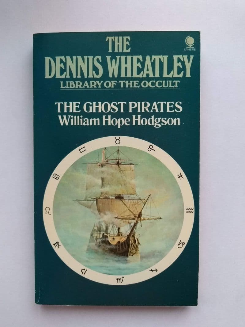 THE GHOST PIRATES BY WILLIAM HOPE HODGSON  (PAPERBACK)