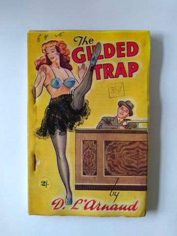 THE GILDED TRAP by D L'ARNAUD  (Paperback )
