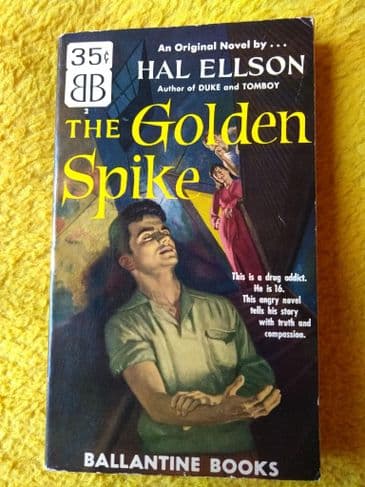 THE GOLDEN SPIKE by HAL ELLSON  (No.2)  (Paperback)
