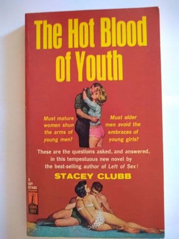 THE HOT BLOOD OF YOUTH by STACEY CLUBB (No.B749X) (Paperback)