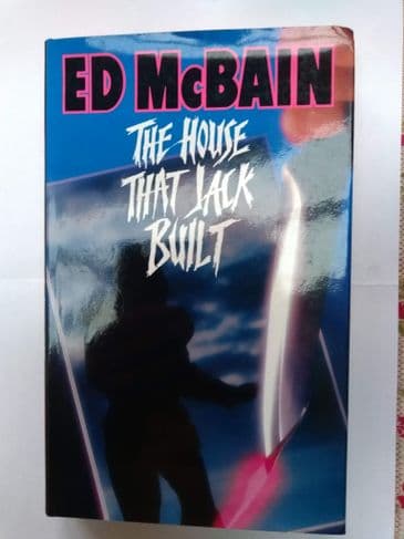 THE HOUSE THAT Jack BUILT by Ed McBain (Hardcover)