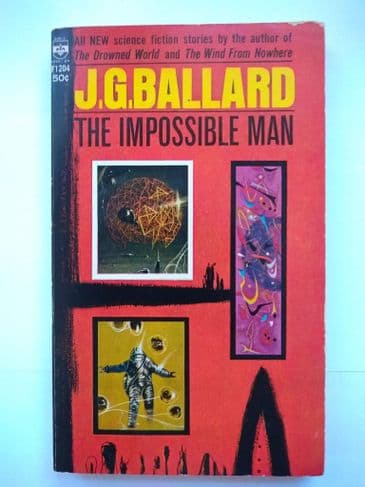THE IMPOSSIBLE MAN  BY J.G. BALLARD  (F-1204) (PAPERBACK)