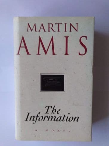 The Information (hardback) By Martin Amis