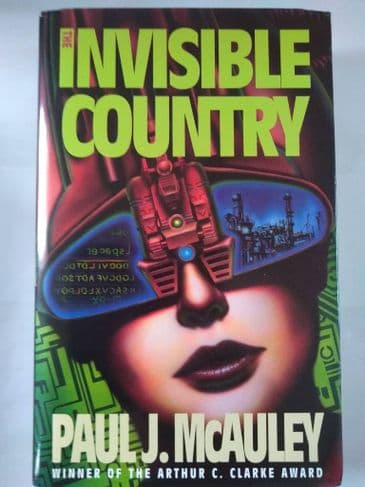 THE INVISIBLE COUNTRY BY PAUL J. MCAULEY.   (HARDBACK)