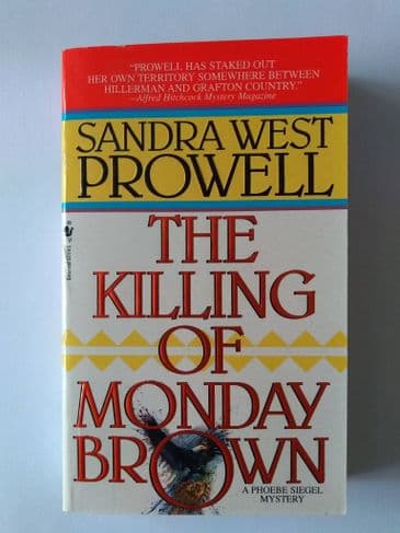 THE KILLING OF MONDAY BROWN BY SANDRA W POWELL (PAPERBACK)