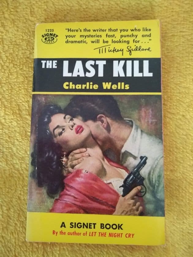 THE  LAST KILL by CHARLIE WELLS  (Paperback)