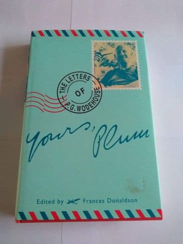 THE LETTERS OF P G WOODHOUSE EDITED BY FRANCES DONALDSON HARDBACK