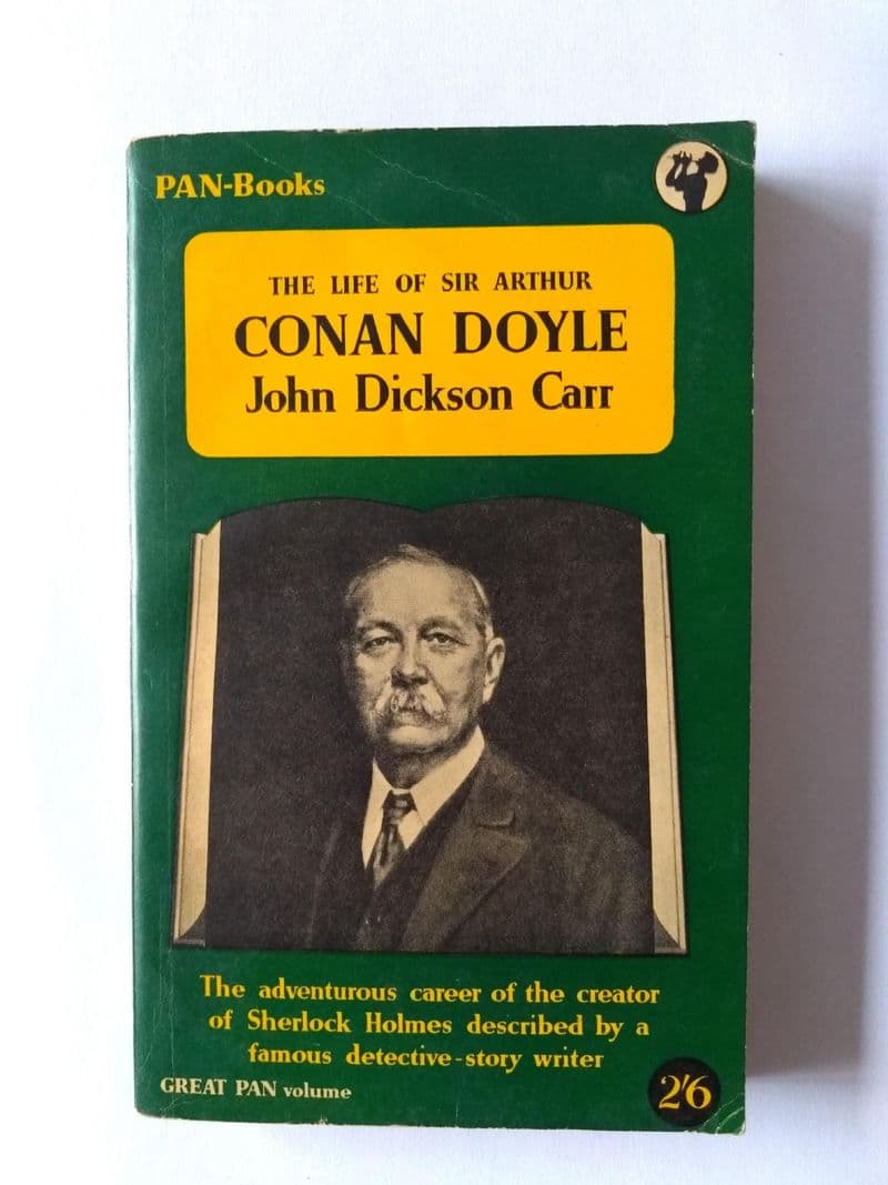 THE LIFE OF SIR ARTHUR CONAN DOYLE BY J.D. CARR. (P/B)