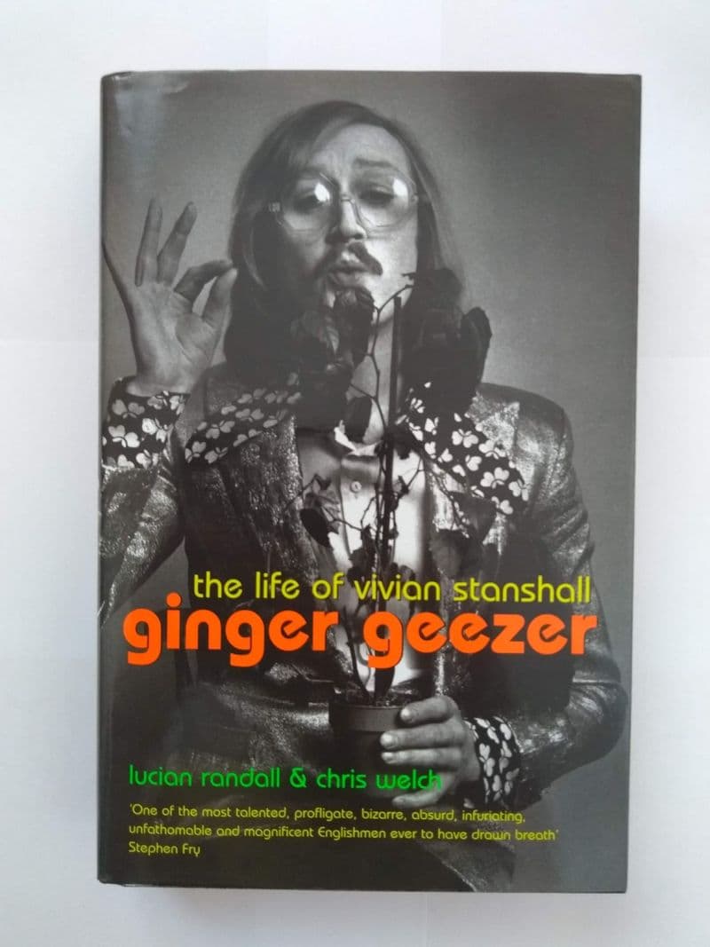 THE LIFE OF VIVIAN STANSHALL BY LUCIAN RANDALL & CHRIS WELCH.  (HARDBACK)