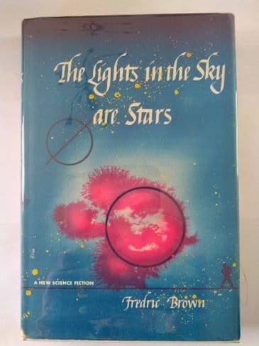 THE LIGHTS IN THE SKY ARE STARS by Fredric Brown (BOOK CLUB Edition) (Hardcover)