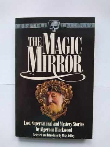 THE MAGIC MIRROR SELECTED BY MIKE ASHLEY (PAPERBACK)