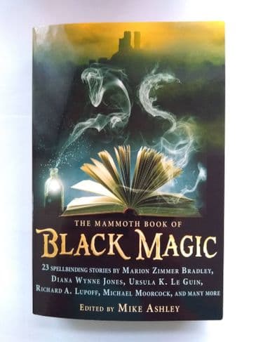 THE MAMMOTH BOOK OF BLACK MAGIC EDITED BY MIKE ASHLEY. (SIGNED PAPERBACK)