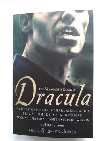 THE MAMMOTH BOOK OF DRACULA EDITED BY S.JONES (SIGNED PAPERBACK)