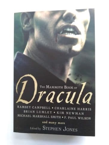 THE MAMMOTH BOOK OF DRACULA edited by Stephen Jones  (Signed (Paperback)