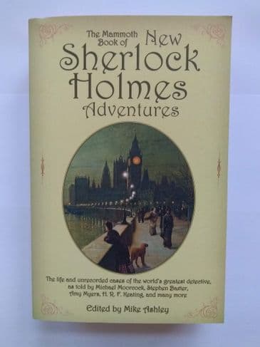 THE MAMMOTH BOOK OF NEW SHERLOCK HOLMES ADVENTURES EDITED BY M. ASHLEY.(SIGNED P/BACK)
