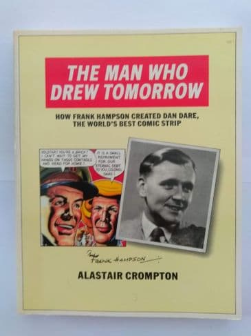 THE MAN WHO DREW TOMORROW BY ALISTAIR CROMPTON (PAPERBACK)