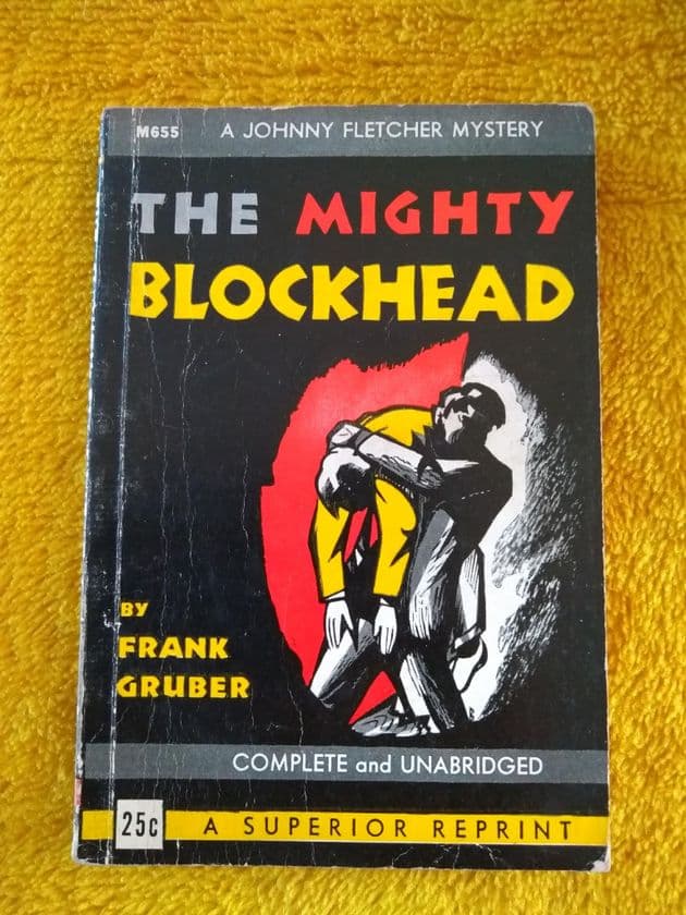THE MIGHTY BLOCKHEAD by Frank Gruber (No.M655) (Paperback)
