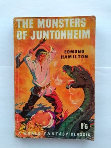 THE MONSTERS OF JUNTONHEIM BY EDMOND HAMILTON (PAPERBACK)