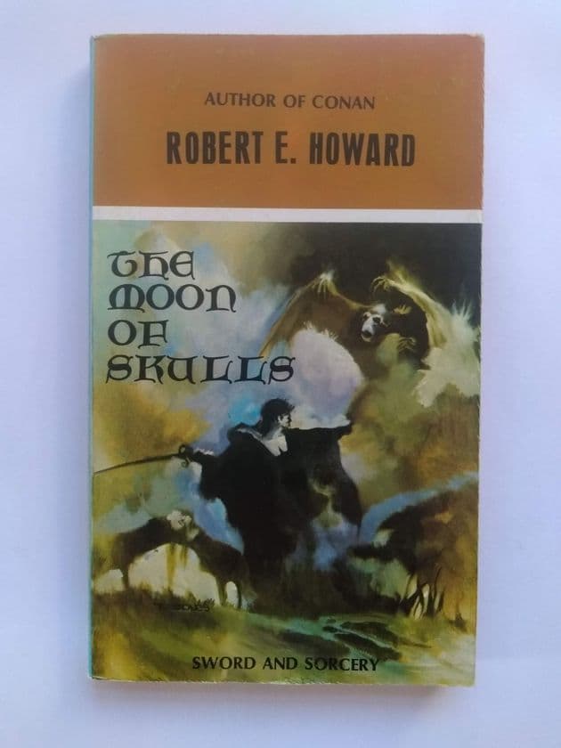 THE MOON OF SKULLS by Robert E Howard (Paperback)