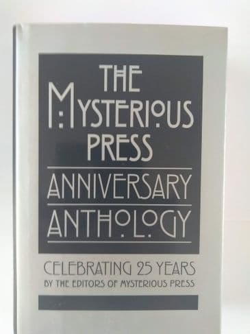 THE MYSTERIOUS PRESS ANNIVERSARY ANTHOLOGY BY THE EDITORS OF MYSTERIOUS PRESS (HARDBACK)