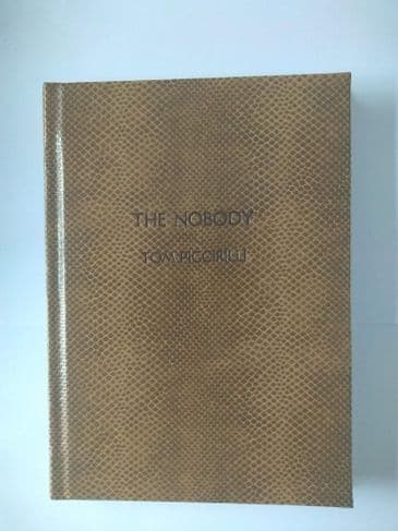 THE NOBODY BY TOM PICCIRILLI (SIGNED, SLIPCASED LIMITED EDITION, HARDBACK)