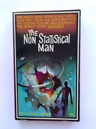 THE NON STATISTICAL MAN BY RAYMOND F. JONES. (R 904) (PAPERBACK)