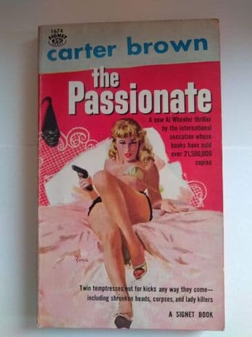 THE PASSIONATE by Carter Brown (No.1674) (Paperback)
