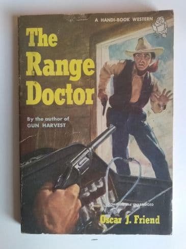 THE RANGE DOCTOR by OSCAR J FRIEND (Paperback)