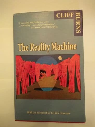 THE REALITY MACHINE BY CLIFF BURNS (SIGNED, PAPERBACK)