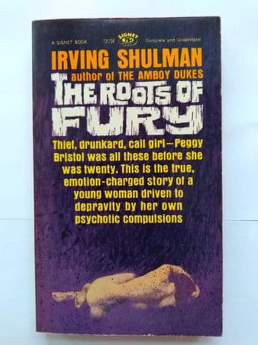 THE ROOTS OF FURY BY IRVING SHULMAN (T-2154)   (PAPERBACK)