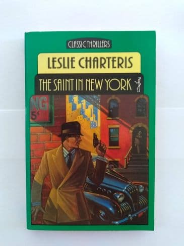 THE SAINT IN NEW YORK BY LESLIE CHARTERIS (PAPERBACK)
