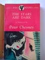 THE STARS ARE DARK BY PETER CHEYNEY   (PAPERBACK)