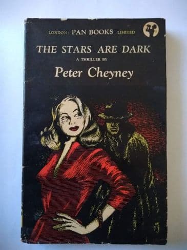 THE STARS ARE DARK BY PETER CHEYNEY (PAPERBACK)