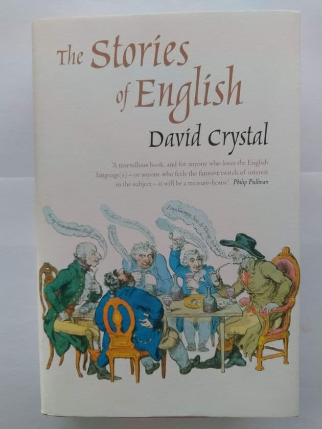 THE STORIES OF ENGLISH by David Crystal (Hardcover)