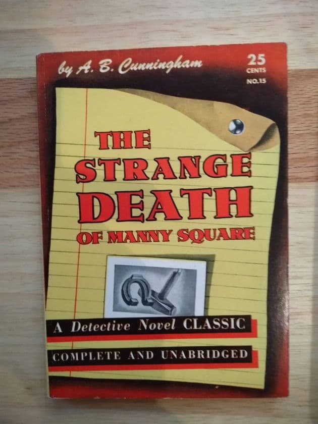 THE STRANGE DEATH OF MANNY SQUARE by A.B Cunningham (NO 15 ) (k ) (Paperback)