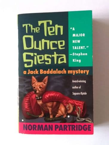 THE TEN OUNCE SIESTA BY NORMAN PARTRIDGE (PAPERBACK)