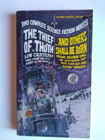 THE THIEF OF THOTH/AND OTHERS SHALL BE BORN (BELMONT DOUBLE) (PAPERBACK)