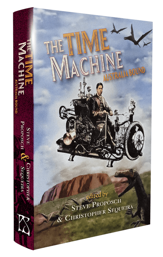 The Time Machine (Signed Hardcover) edited by Steve Proposch & Christopher Sequeira (PC COPY)