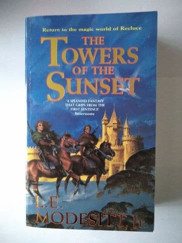 THE TOWERS OF THE SUNSET BOOK 2 OF THE SAGA OF RECLUSE by L E Modesitt Jnr (Paperback)