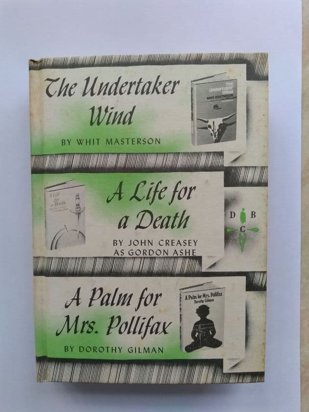 THE UNDERTAKER WIND/A LIFE FOR A DEATH/A PALM FOR MRS POLLIFAX (Hardcover)