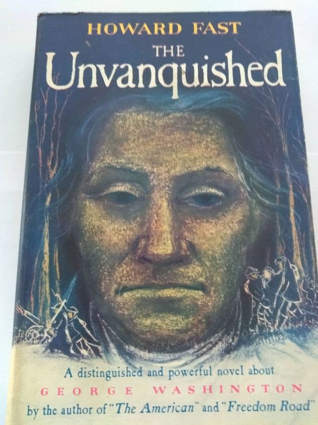 THE UNVANQUISHED by Howard Fast (Hardcover)