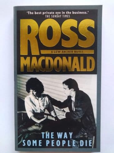 THE WAY SOME PEOPLE DIE BY ROSS MACDONALD (PAPERBACK)