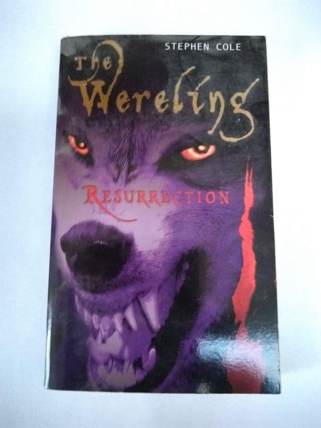 THE WERELING RESURRECTION by Stephen Cole  (Paperback)
